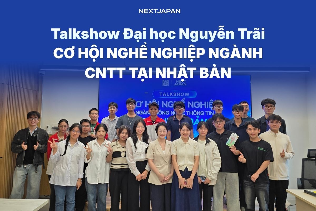 NEXTJapan gặp gỡ sinh viên Đại học Nguyễn Trãi: Mở thêm góc nhìn về nghề nghiệp CNTT tại Nhật Bản