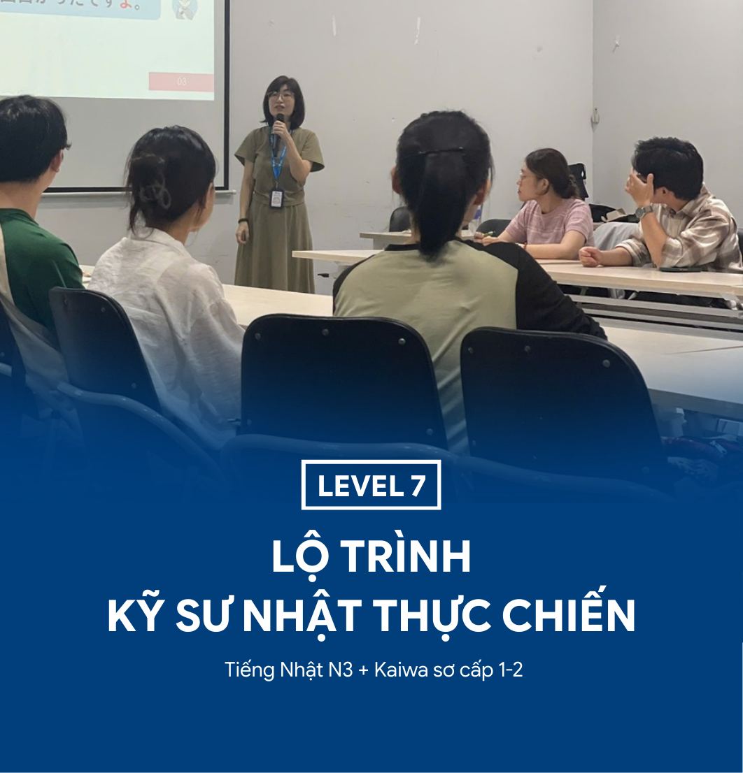 Lộ trình kỹ sư Nhật Thực chiến